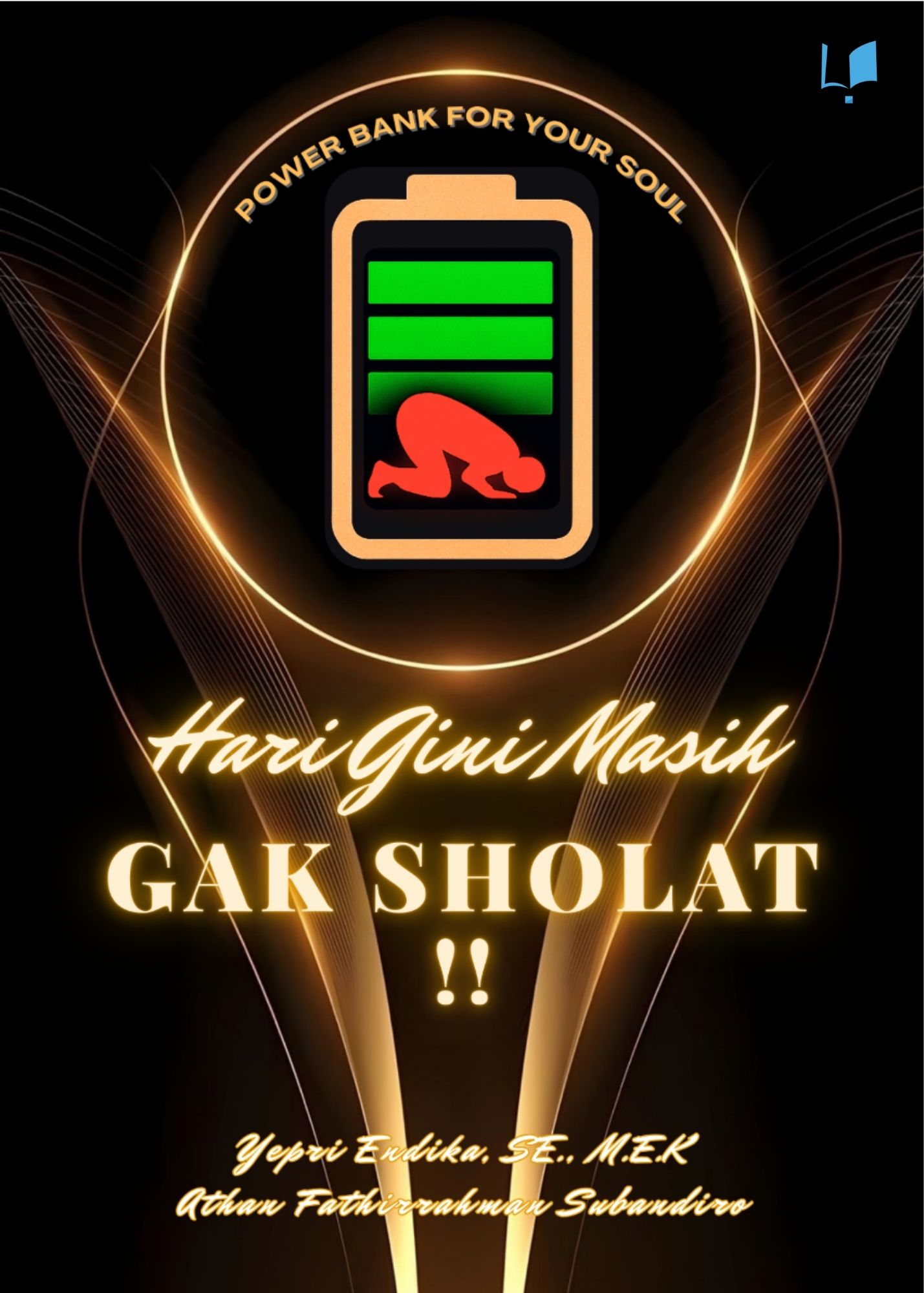 Hari Gini Masih Gak Sholat - Naureen Publisher