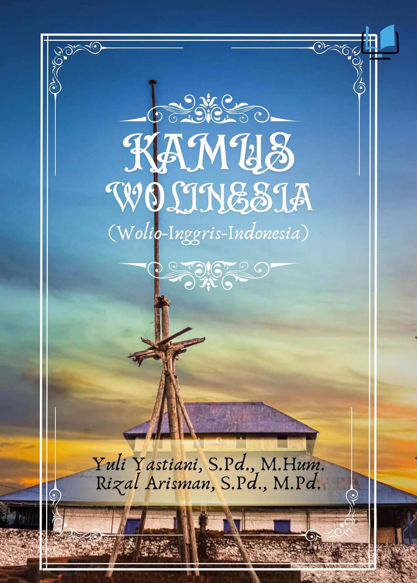 Kamus Wolinesia (Wolio-Inggris-Indonesia) - Naureen Publisher