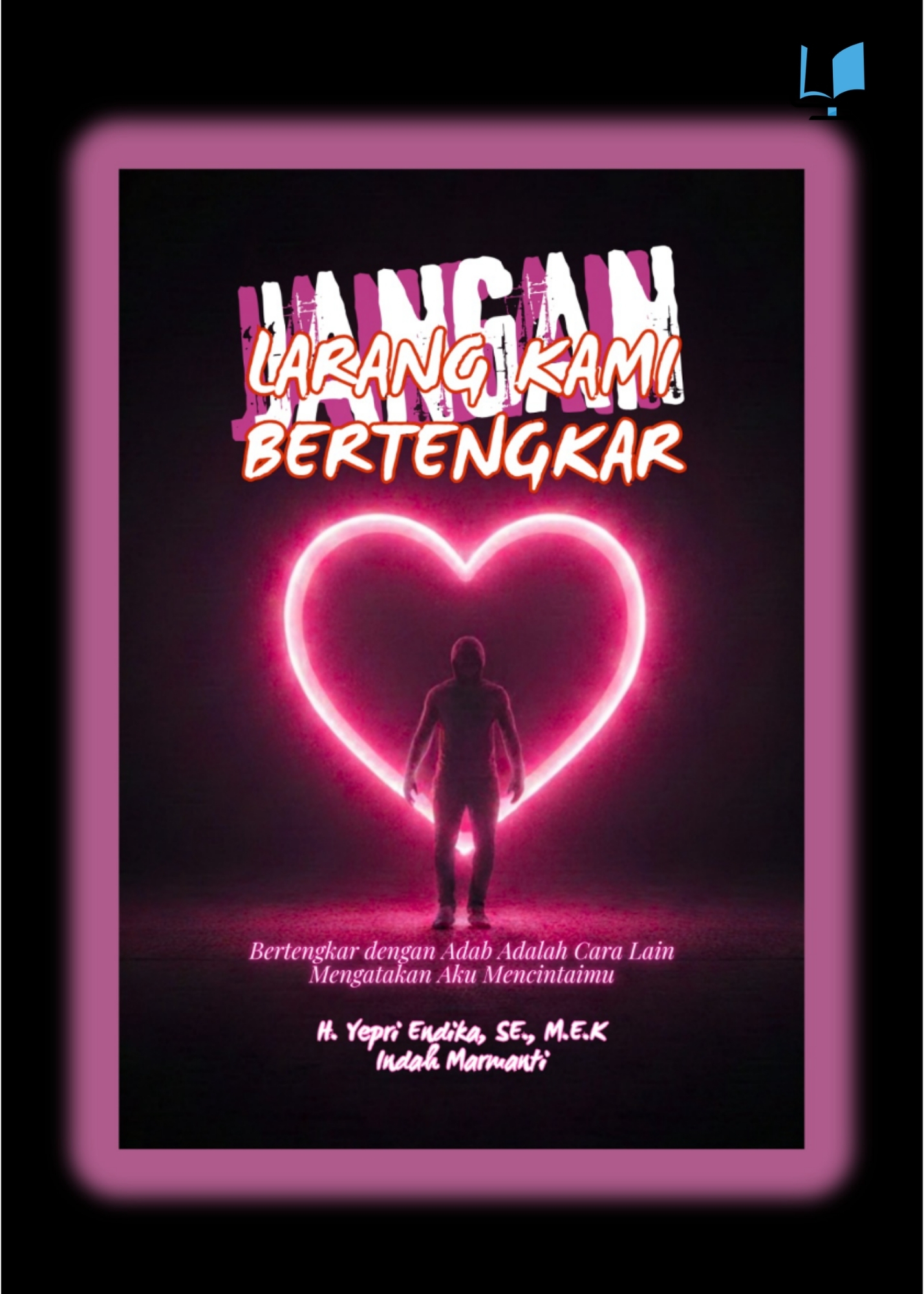 Jangan Larang Kami bertengkar