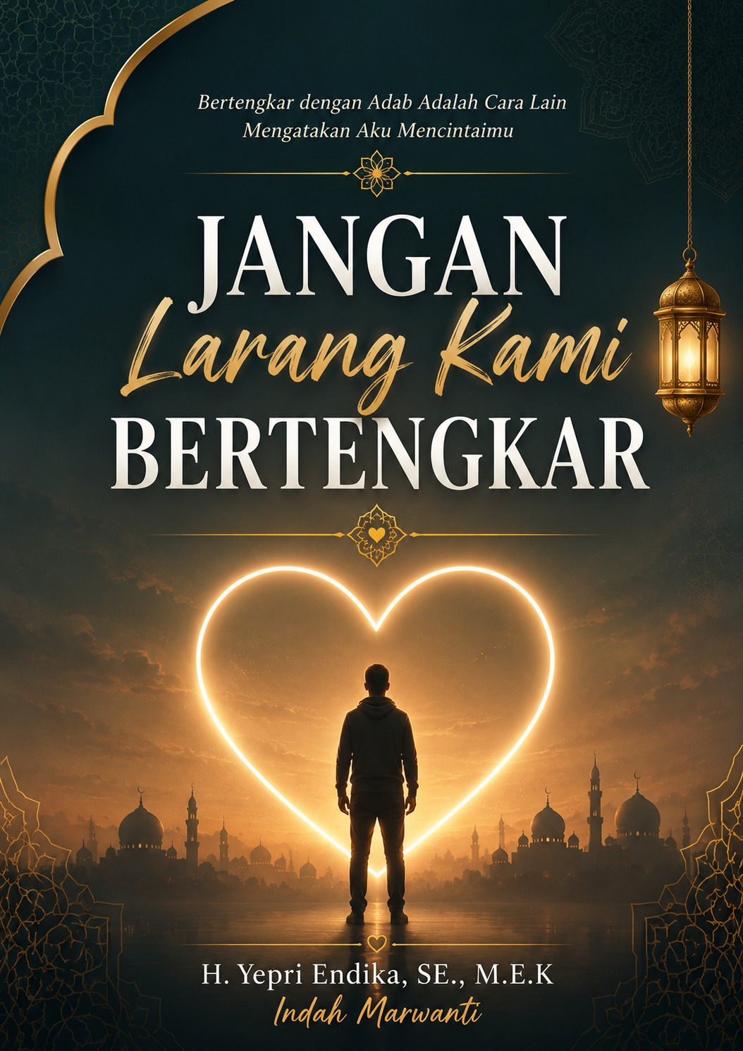 Jangan Larang Kami bertengkar